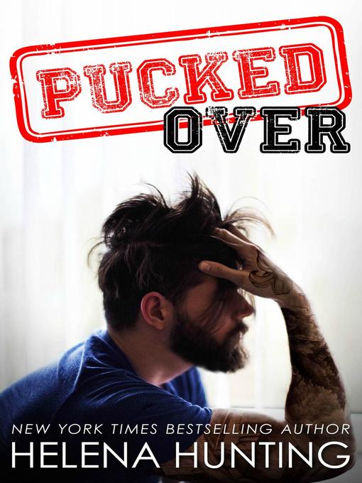 Title details for Pucked Over by Helena Hunting - Wait list